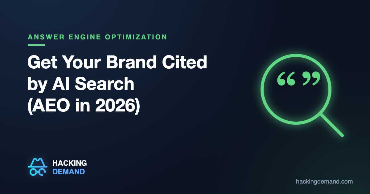 How to Get Your Brand Cited by AI Search (AEO in 2026)