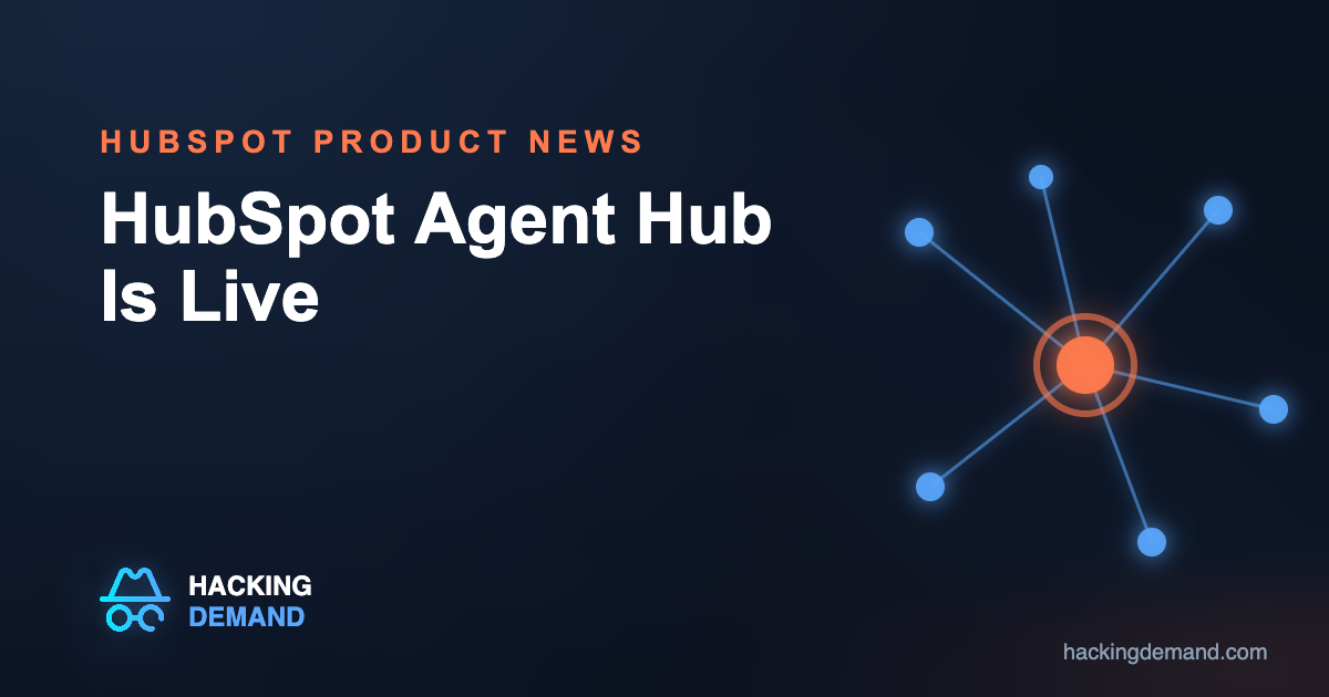 HubSpot Agent Hub is live: a hub-and-spoke network of AI agents