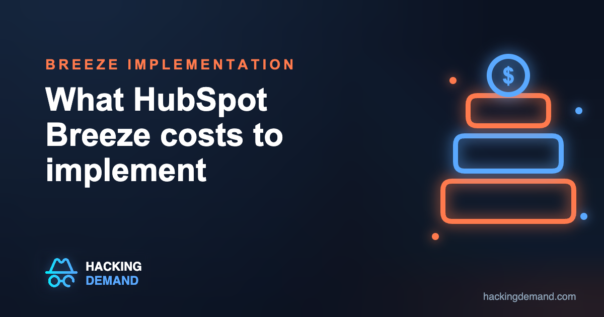 What HubSpot Breeze costs to implement, cost layers illustration