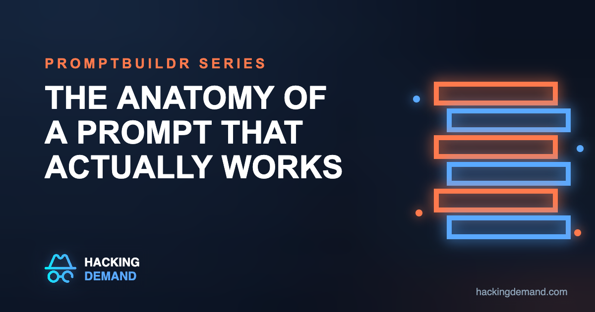 The anatomy of an AI prompt that actually works