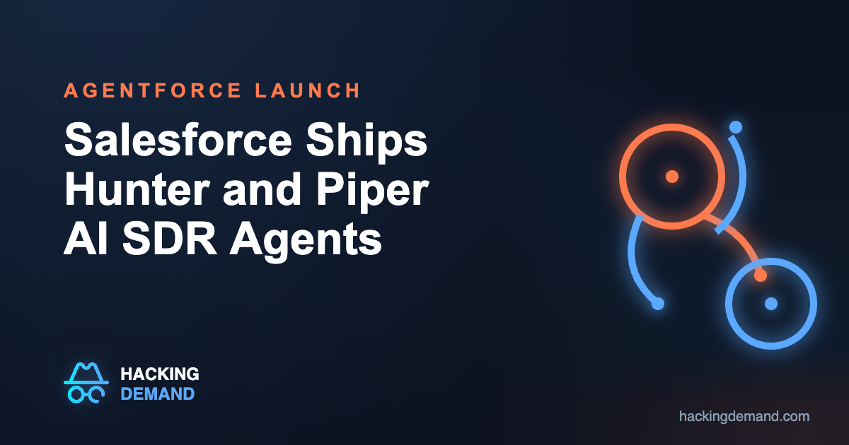 Salesforce ships Hunter and Piper AI SDR agents