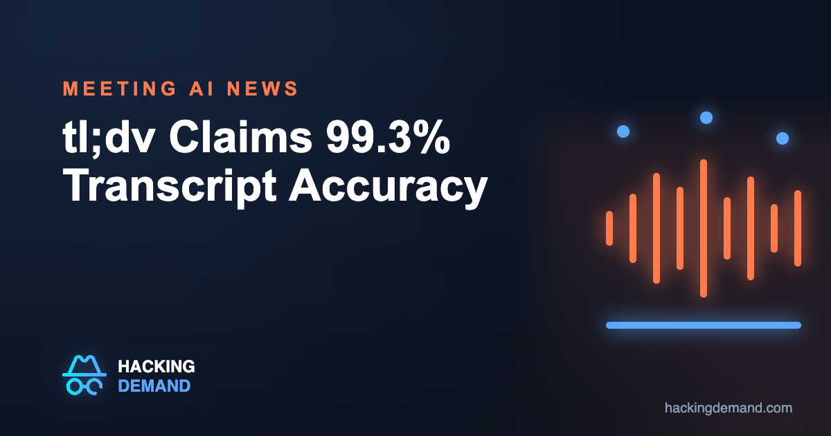 tl;dv claims 99.3% transcript accuracy, dark hero with audio waveform