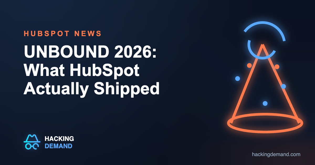 HubSpot UNBOUND 2026: What HubSpot Actually Shipped